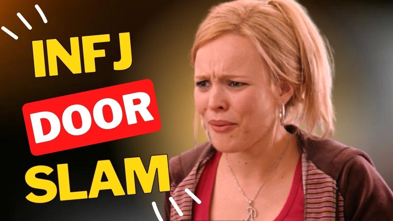 INFJ Door Slam: How This Personality Type Deals with Toxic Relationships