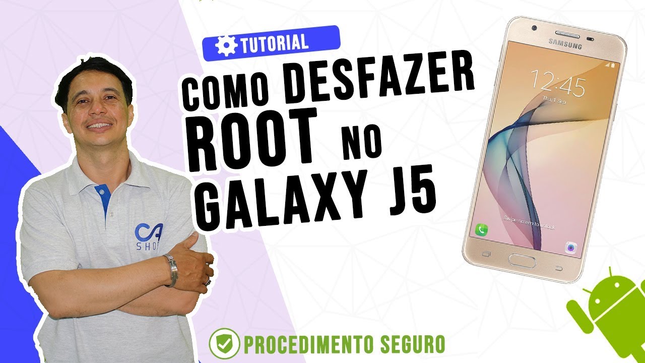 Como Desfazer Root Galaxy J5 (SM-J500M)