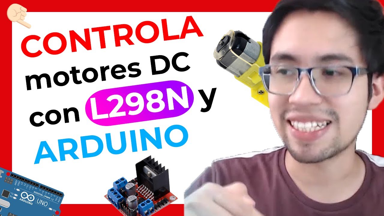 🆕 Como CONTROLAR el GIRO de MOTORES DC con L298N y ARDUINO