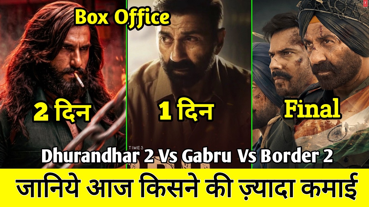 Dhurandhar 2 Box Office Collection Day 2, Border 2 Final Collection, Gabru Teaser Update, Sunny