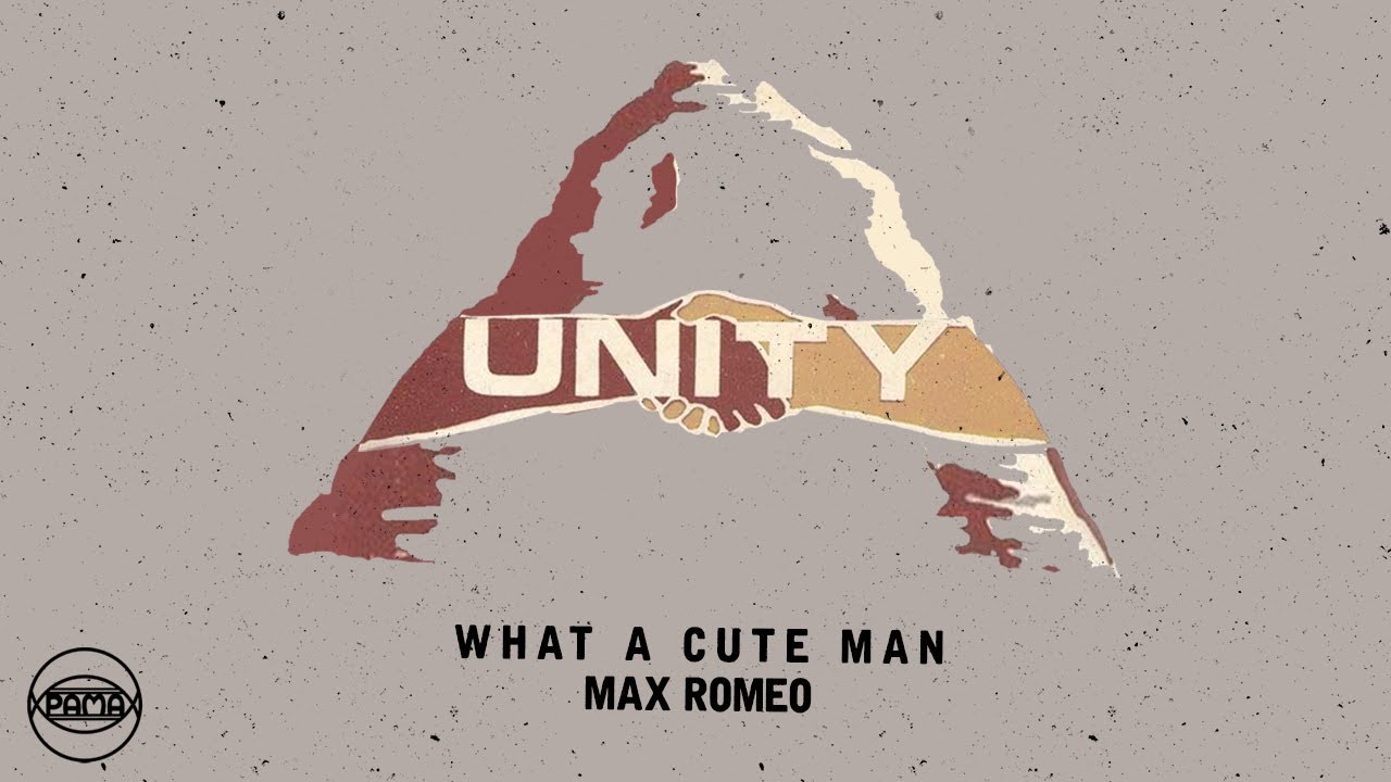 Max Romeo - What A Cute Man (Official Audio) | Pama Records