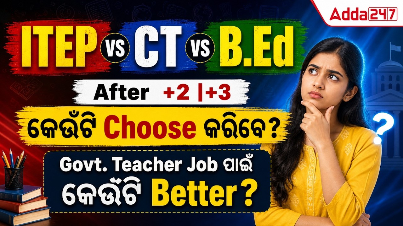 ITEP vs B.Ed vs CT 2026 | Which Course Is Better for Government Teaching Jobs?