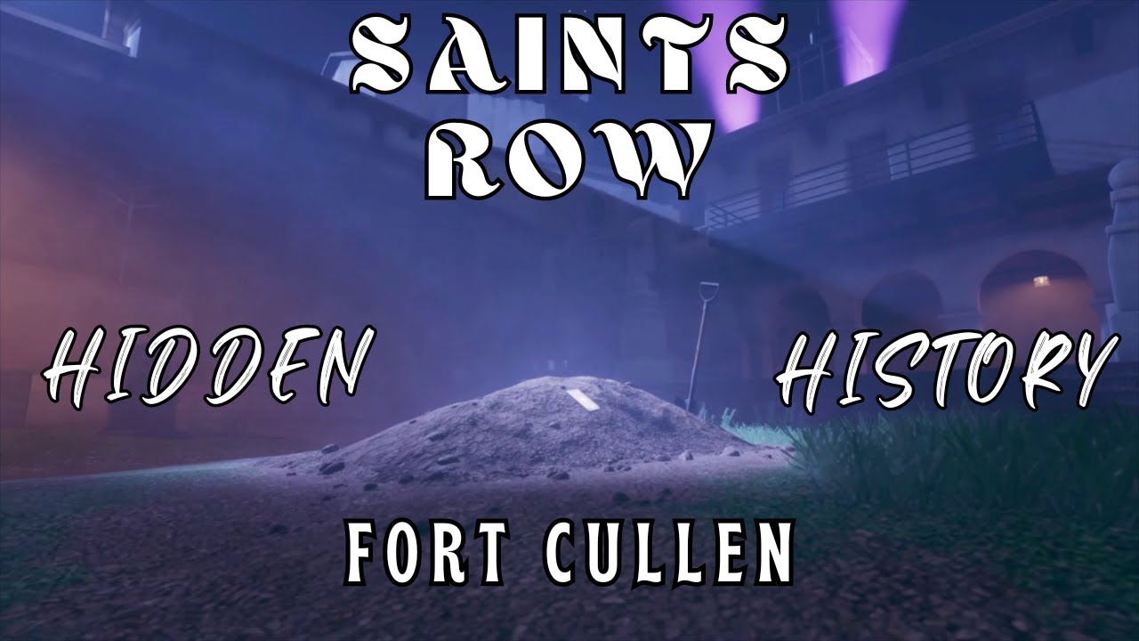 Saints Row – Hidden History: Fort Cullen
