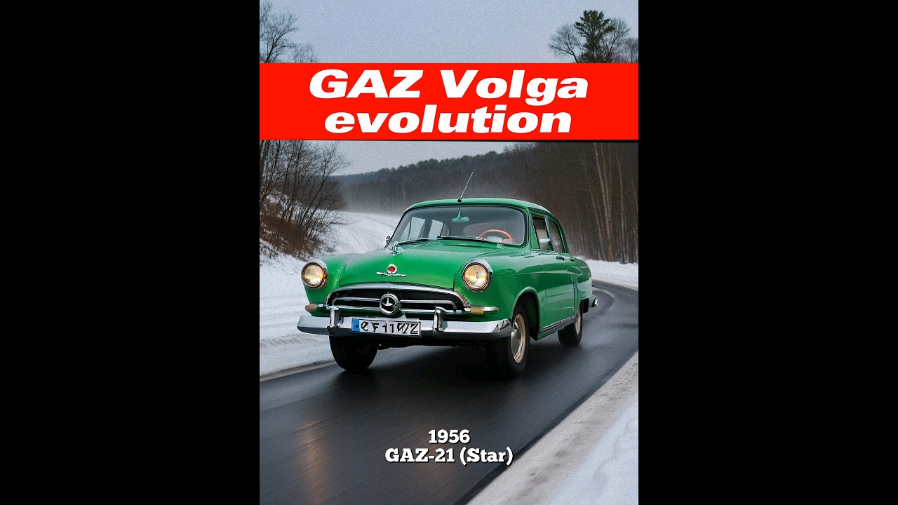 GAZ Volga Evolution #volga #gaz #sovietcar #carhistory