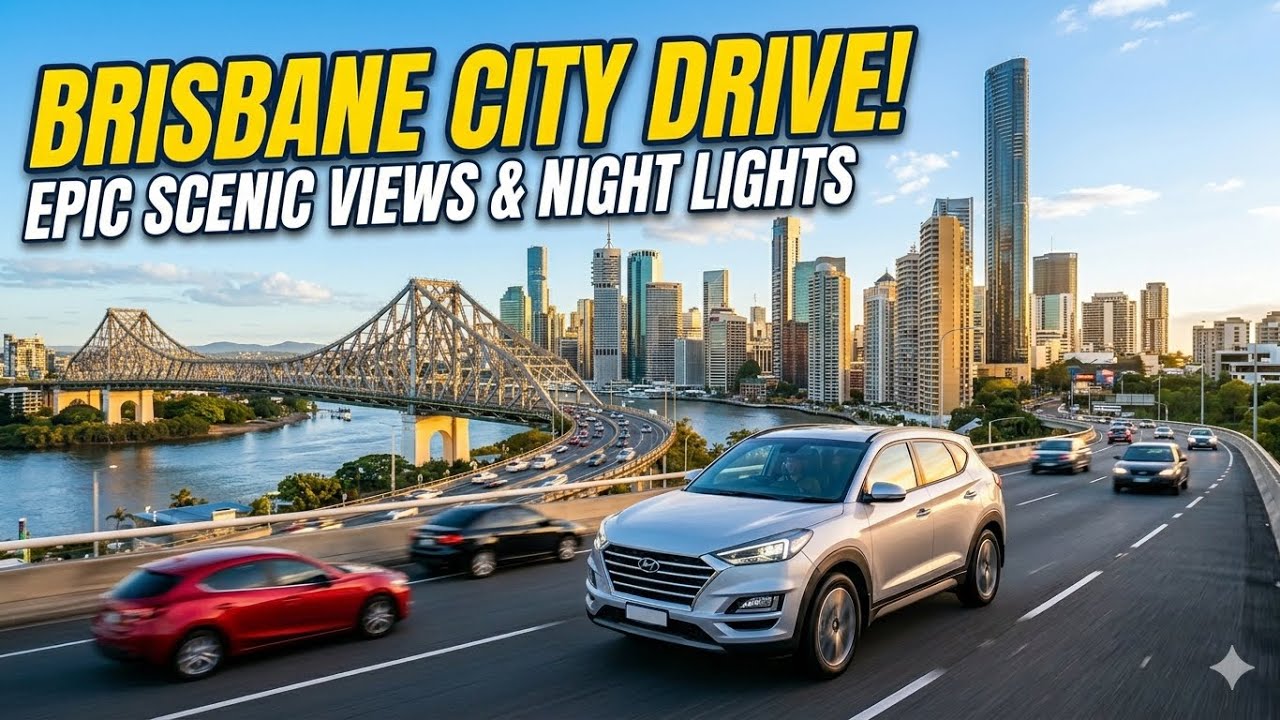 4K- Brisbane City Drive 2023