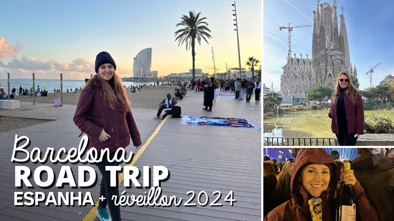 Barcelona + Réveillon 2024: road trip na Espanha 🚘 | Última parada!