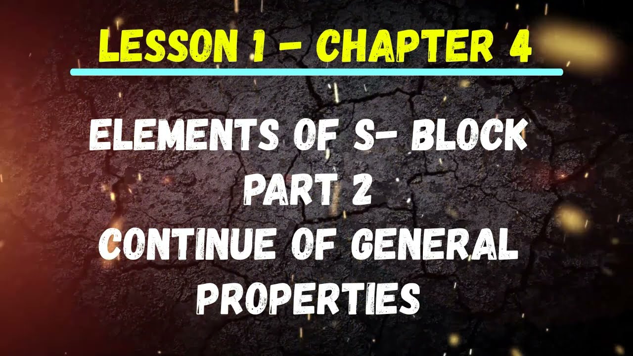 Chemistry - Second Sec. - Lesson 1 part 2 General properties of alkali metals - Dr. Joseph Adel