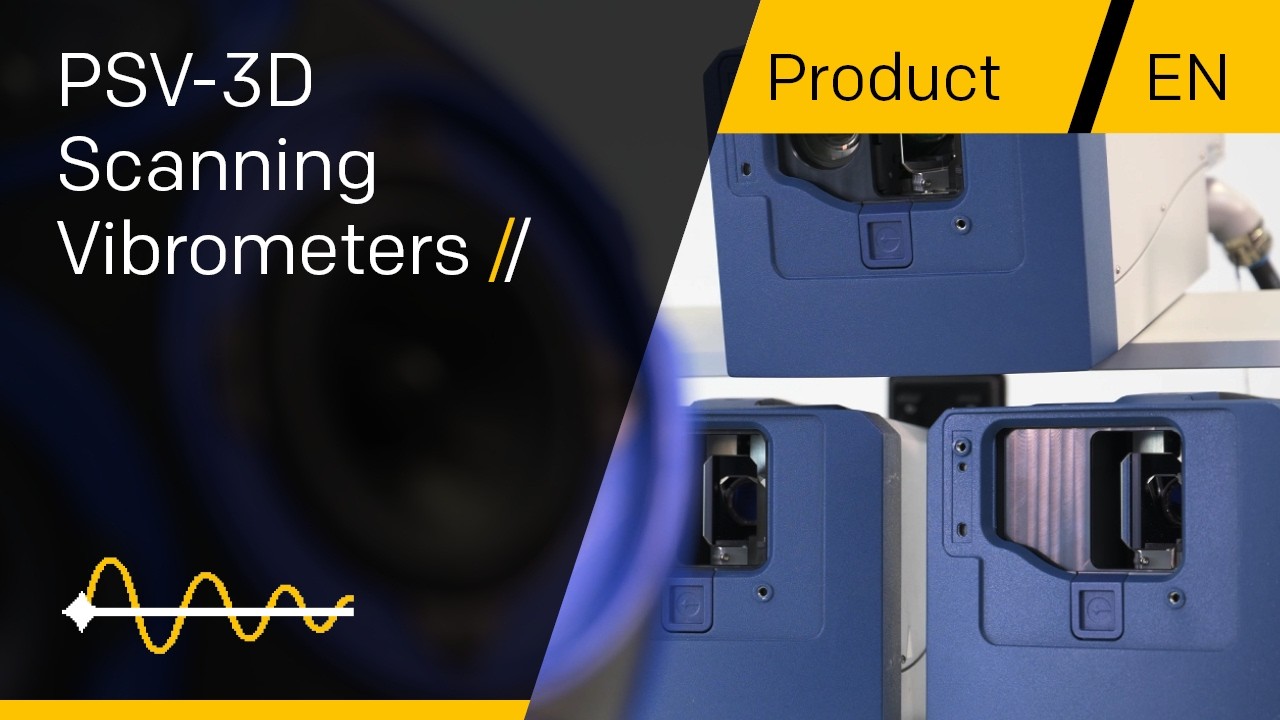 PSV-3D Scanning Vibrometers for full-field 3D vibration measurement