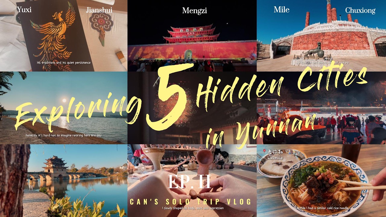 🌄Exploring 5 Hidden Cities in Yunnan | Solo Trip in China | Ep2 ✨