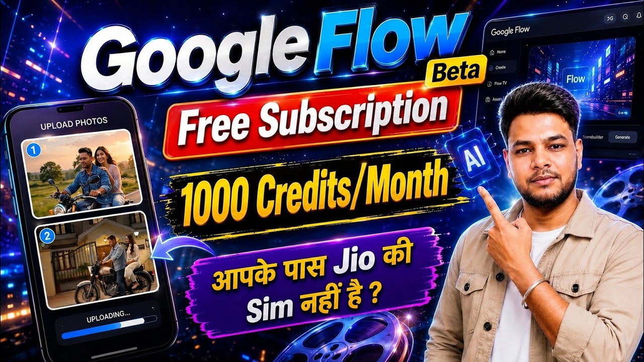 🚀 Google Flow Free Subscription 😱 Unlimited Credits | Even without a Jio Sim!