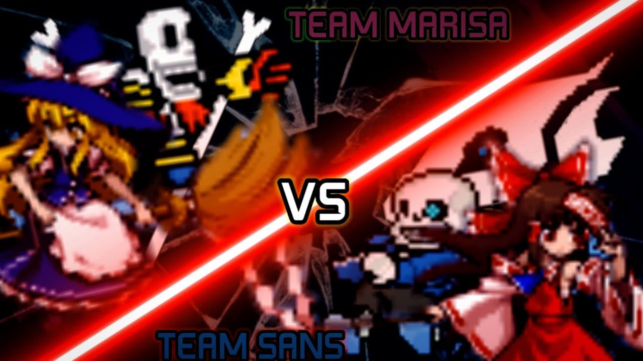 UNDERTALE X TOUHOU:TEAM MARISA VS TEAM SANS