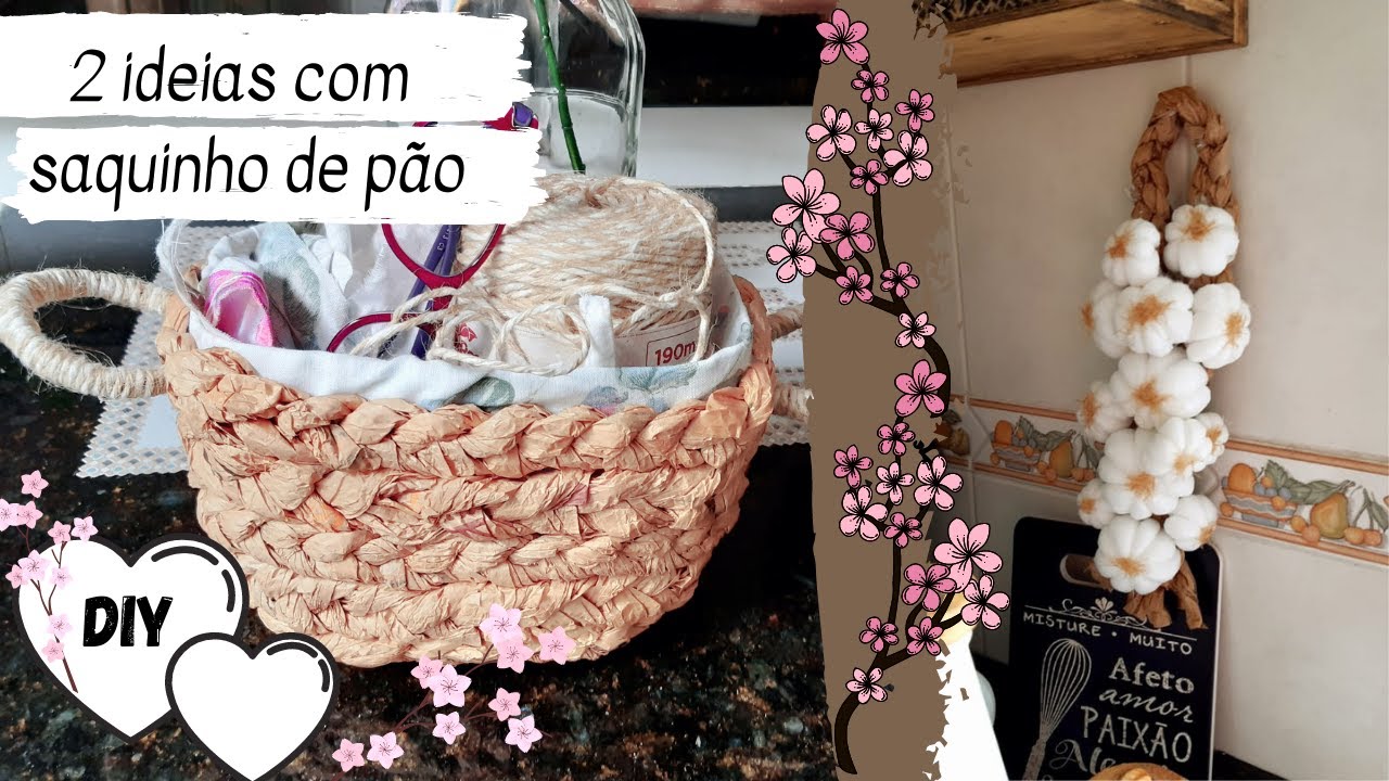 Artesanato com saco de pão? Mais 2 ideias - DIY - Renata Clappis