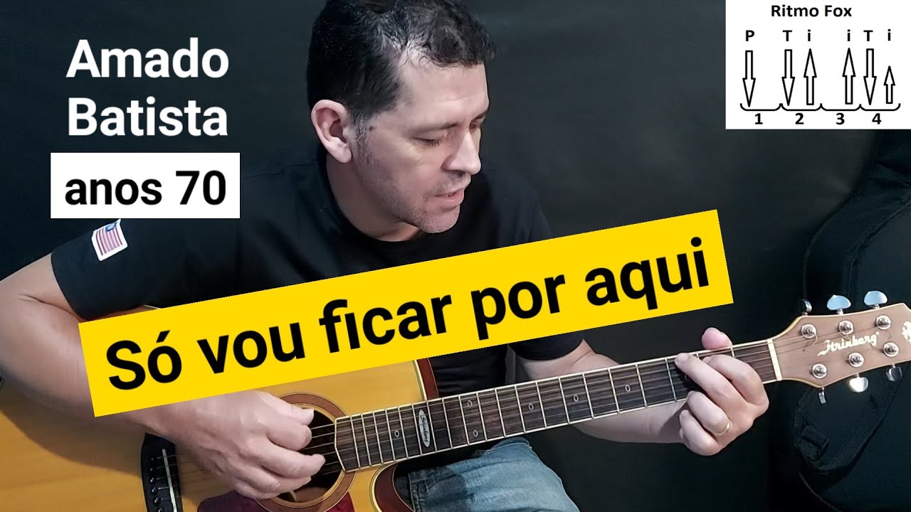 Videoaula - Só vou ficar por aqui (Amado batista)