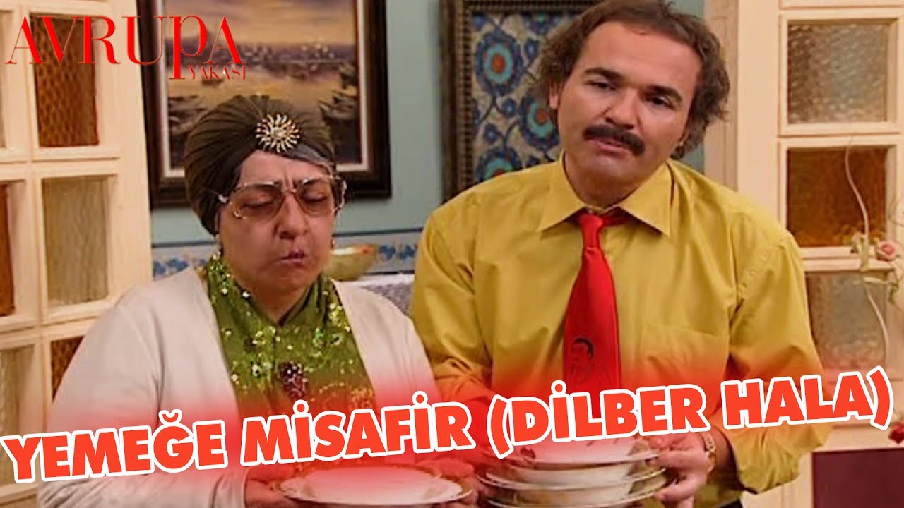 Yemeğe Misafir programı | Dilber Hala - Avrupa Yakası