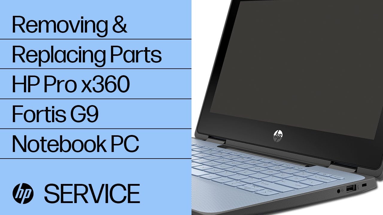 Removing & replacing parts for HP Pro x360 Fortis G9 | HP Computer Service