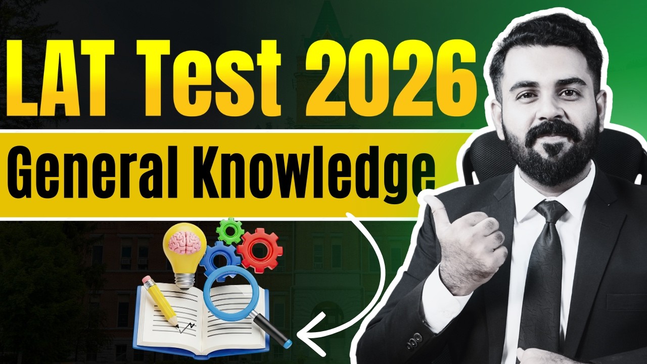 General Knowledge For LAT 2026 |LAT Mcqs | The Law Channel