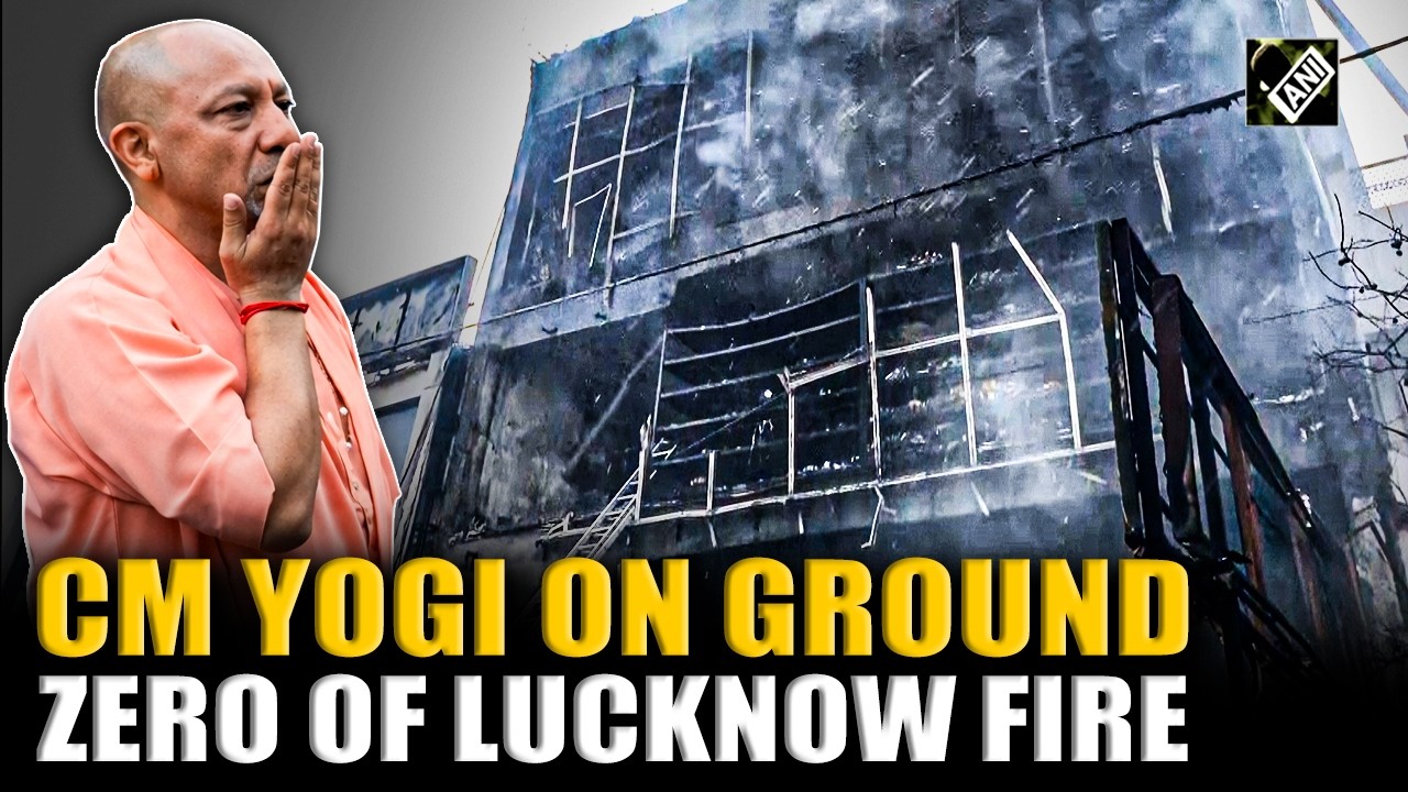 WATCH: CM Yogi on ground zero to review rescue operation after Lucknow Coaching Centre Fire