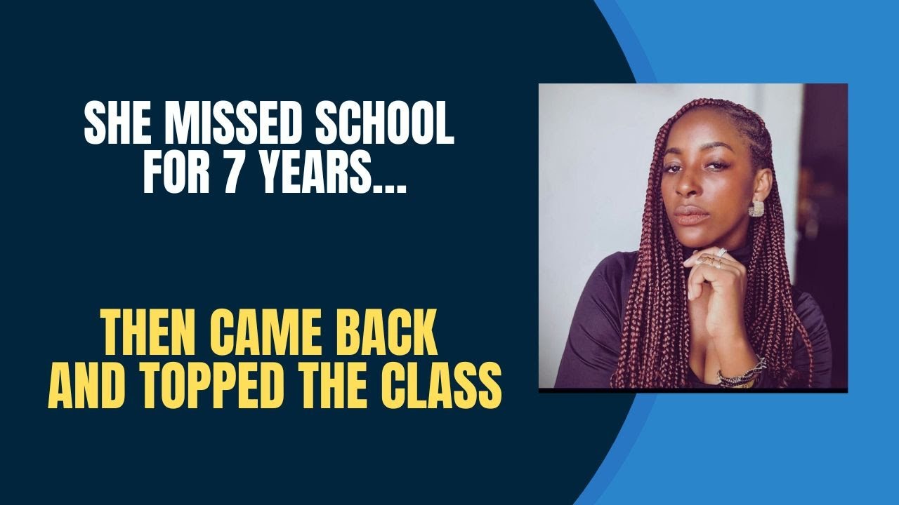 How She Topped the Class After 7 Years Away: The Full Story