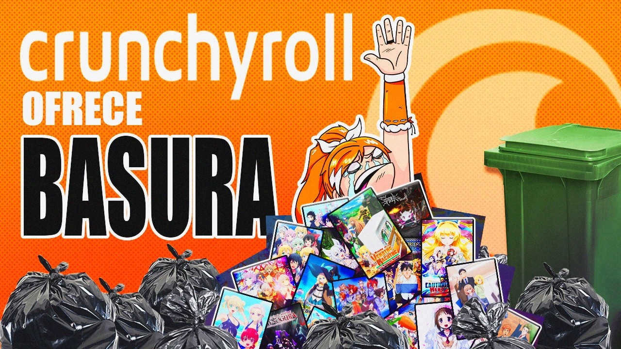 El CAT&Aacute;LOGO de Crunchyroll es BASURA