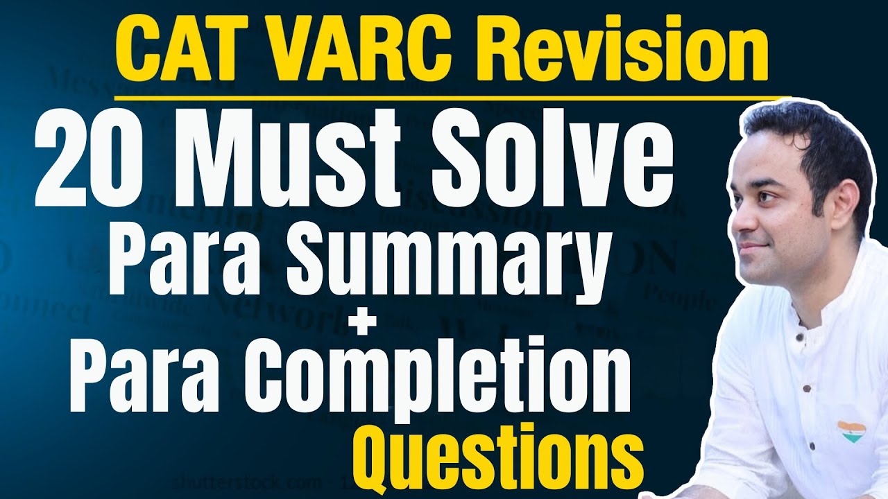 CAT Verbal Ability Important Questions | 20 Must Do VARC | Para Summary & Para Completion Tricks