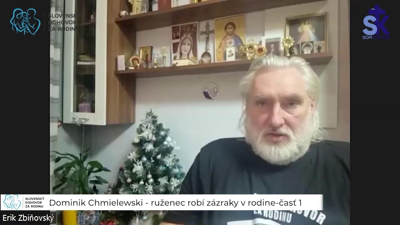 Online vo svete_Dominik Chmielewski - ruženec robí zázraky v rodine-časť 1
