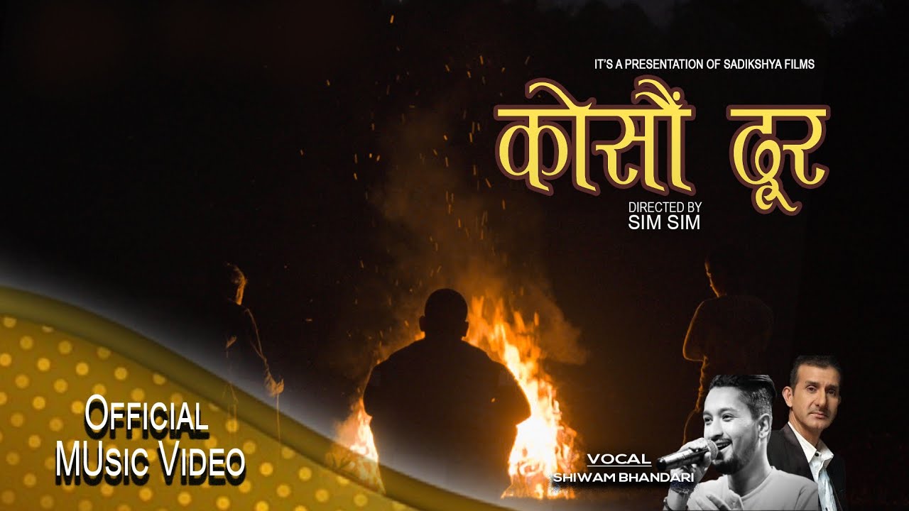 KOSAU DUUR / SHIWAM BHANDARI FT.DIWAS NATH/SABINA DHAMI/SUBAS  BOMJAN/BONDITA /NEW MUSIC VIDEO 2023