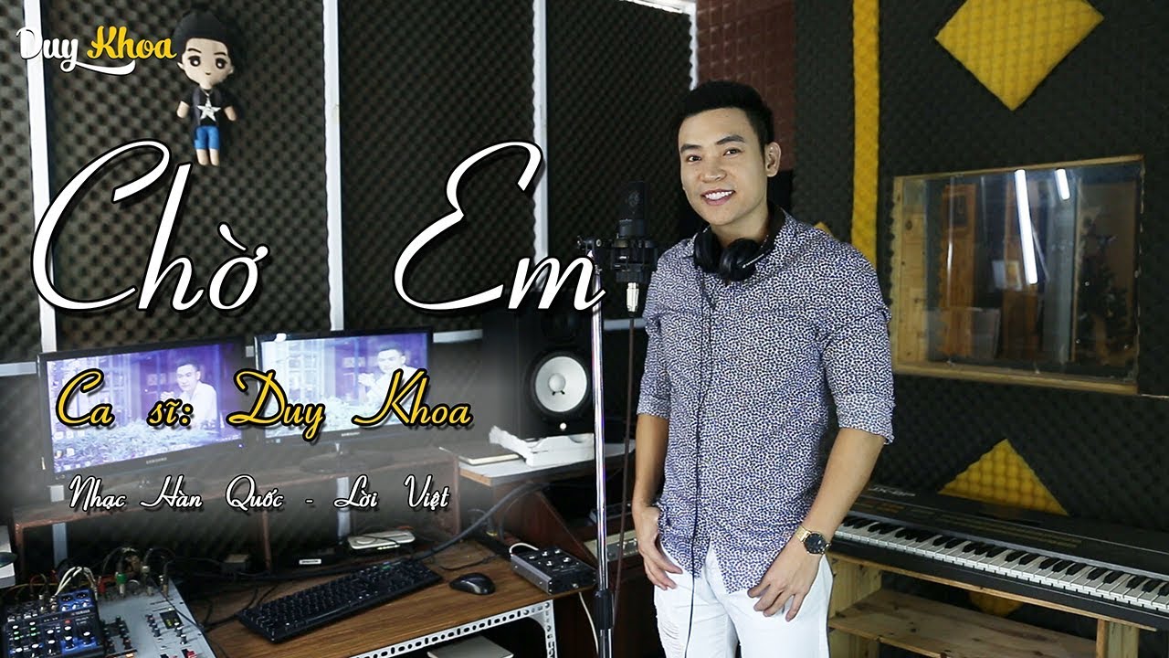 CHỜ EM  -  Duy Khoa Official