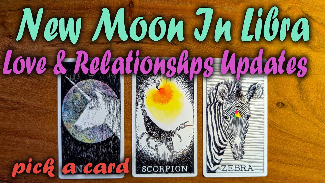 ✨ New Moon in Libra ♎ Love & Relationships | Pick A Card Tarot Reading