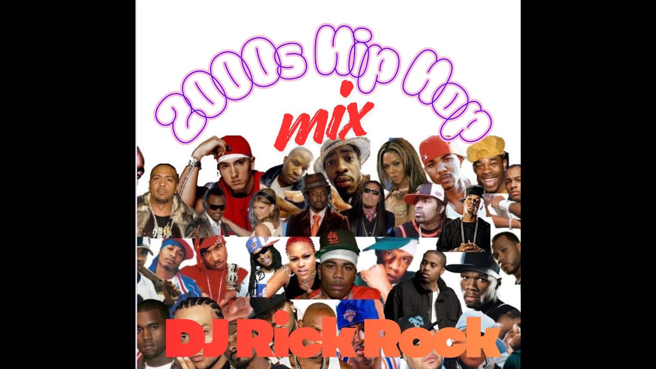 DJ Rick Rock 2000s Hip Hop Mix Nelly OutKast DMX Dr Dre Eminem Snoop Dog 50 Cent Big Tymers Juvenile