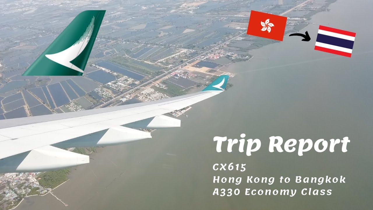 Cathay Pacific Economy Class Review - Airbus A330 - Hong Kong to Bangkok (CX615)