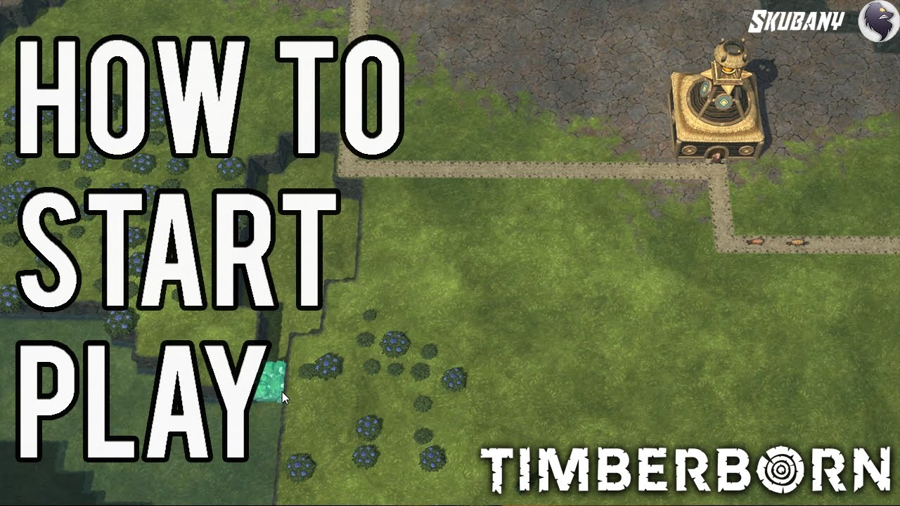 Timberborn : How To Start Play