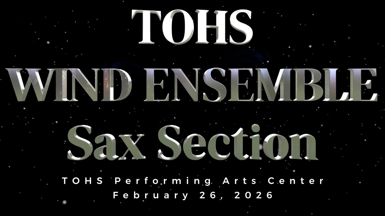 TOHS Wind Ensemble Sax Section Performance February 26, 2026