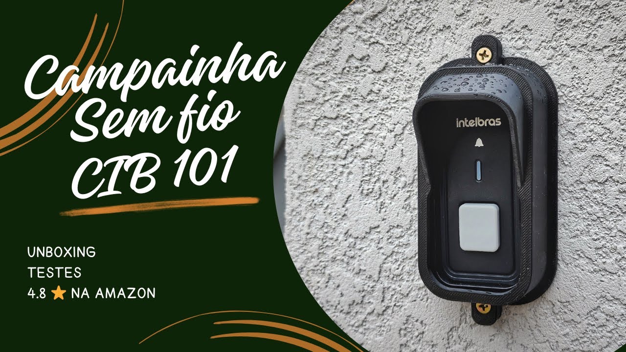 CAMPAINHA SEM FIO INTELBRAS CIB 101 - Unboxing e instalação