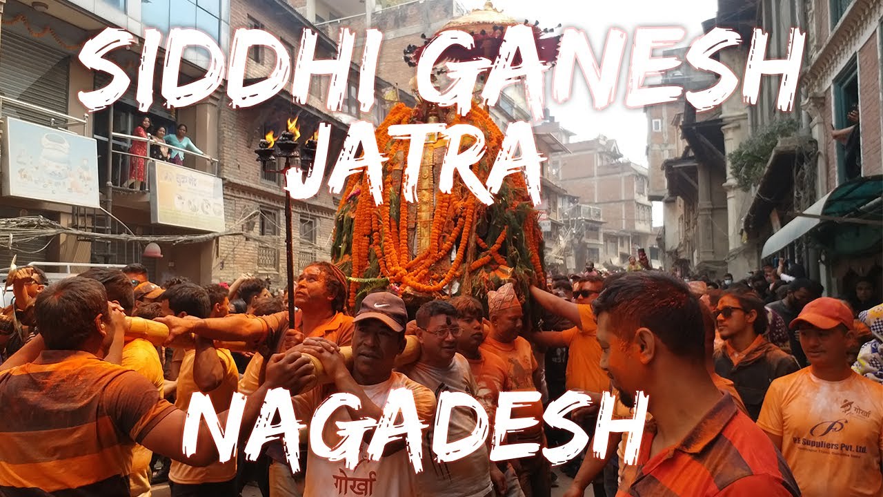 Nagadesh Siddhi Ganesh Jatra | Nagadesh, Thimi | 2079