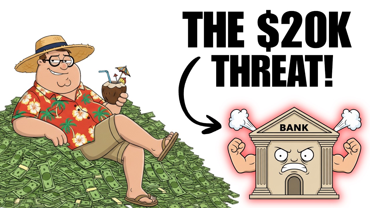 Why $20,000 Makes You Financially Dangerous for Banks