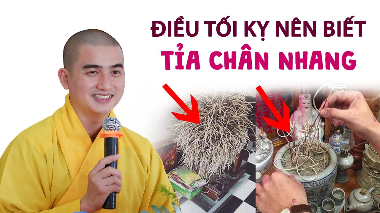 ĐIỀU TỐI KỴ nên biết khi TỈA CHÂN NHANG - Thầy Minh Thiền