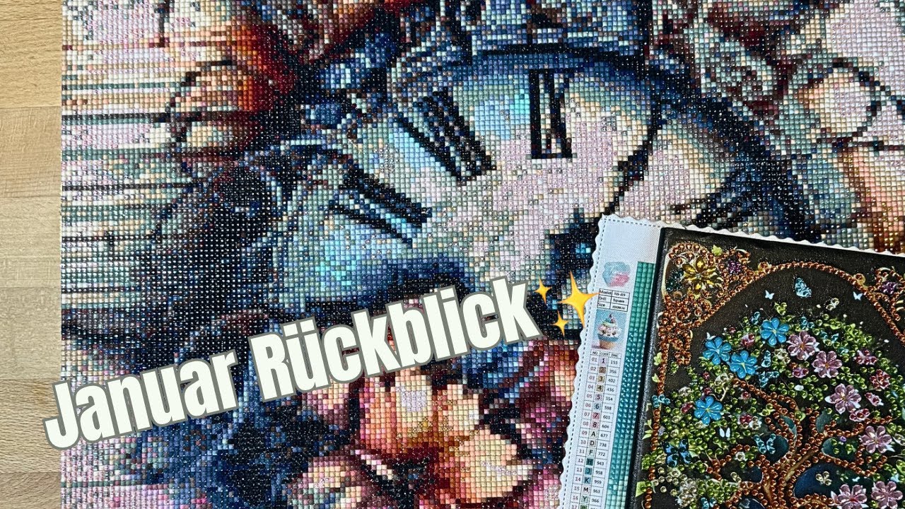 Mein Diamond Painting Januar 💎 Rückblick & Pläne für Februar | Glitzerpause