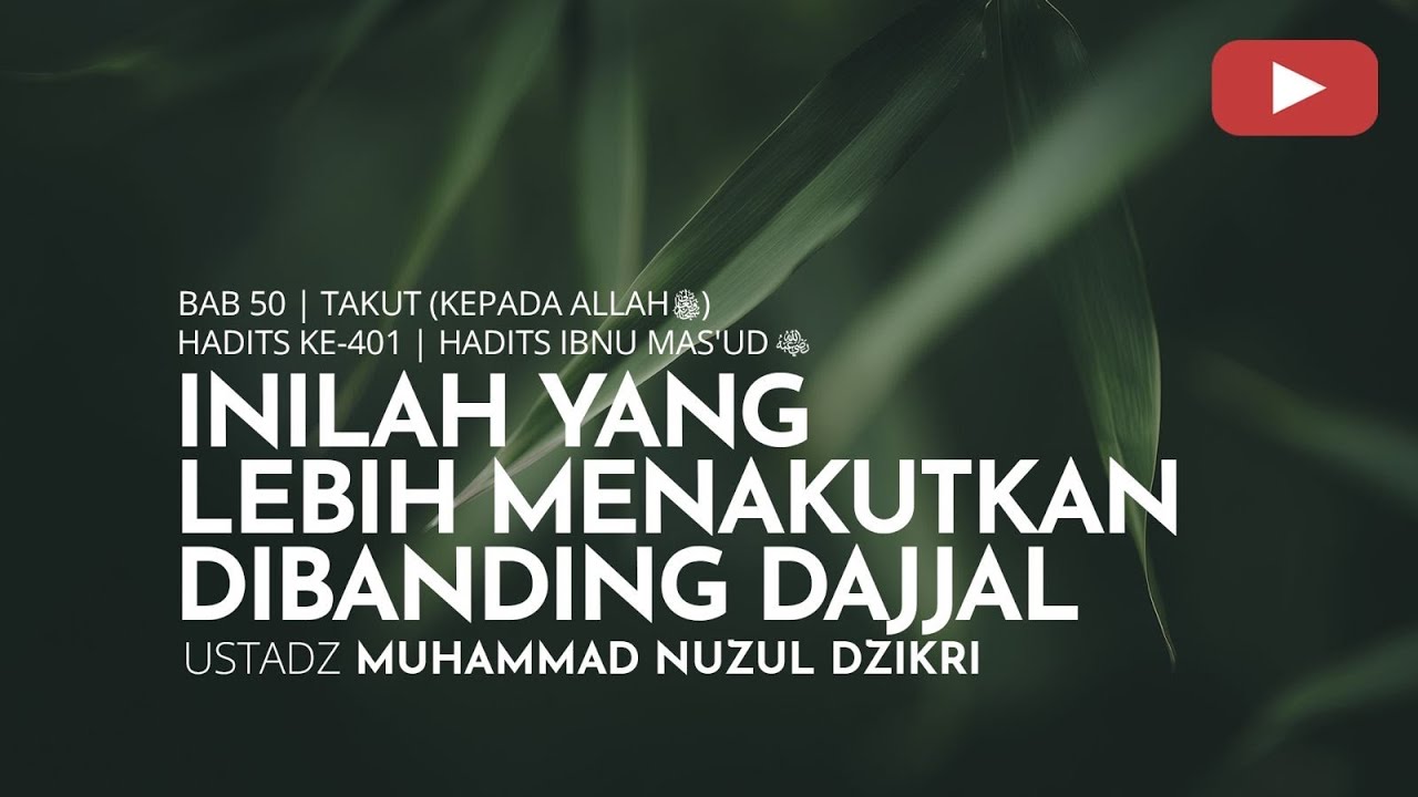 2032. Riyaadhus Shaalihiin | Ustadz Muhammad Nuzul Dzikri