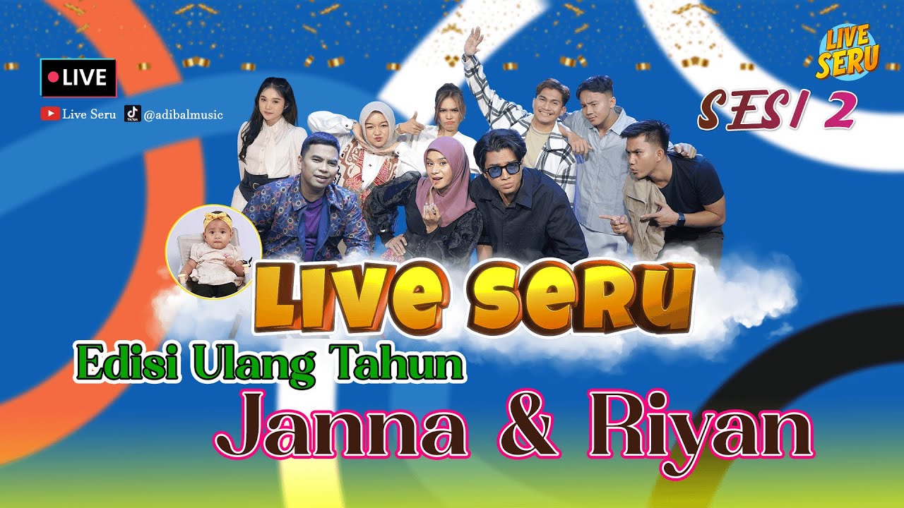 🔴 LIVE SERU SPESIAL ULANG TAHUN JANNA & RIYAN [SESI 2]