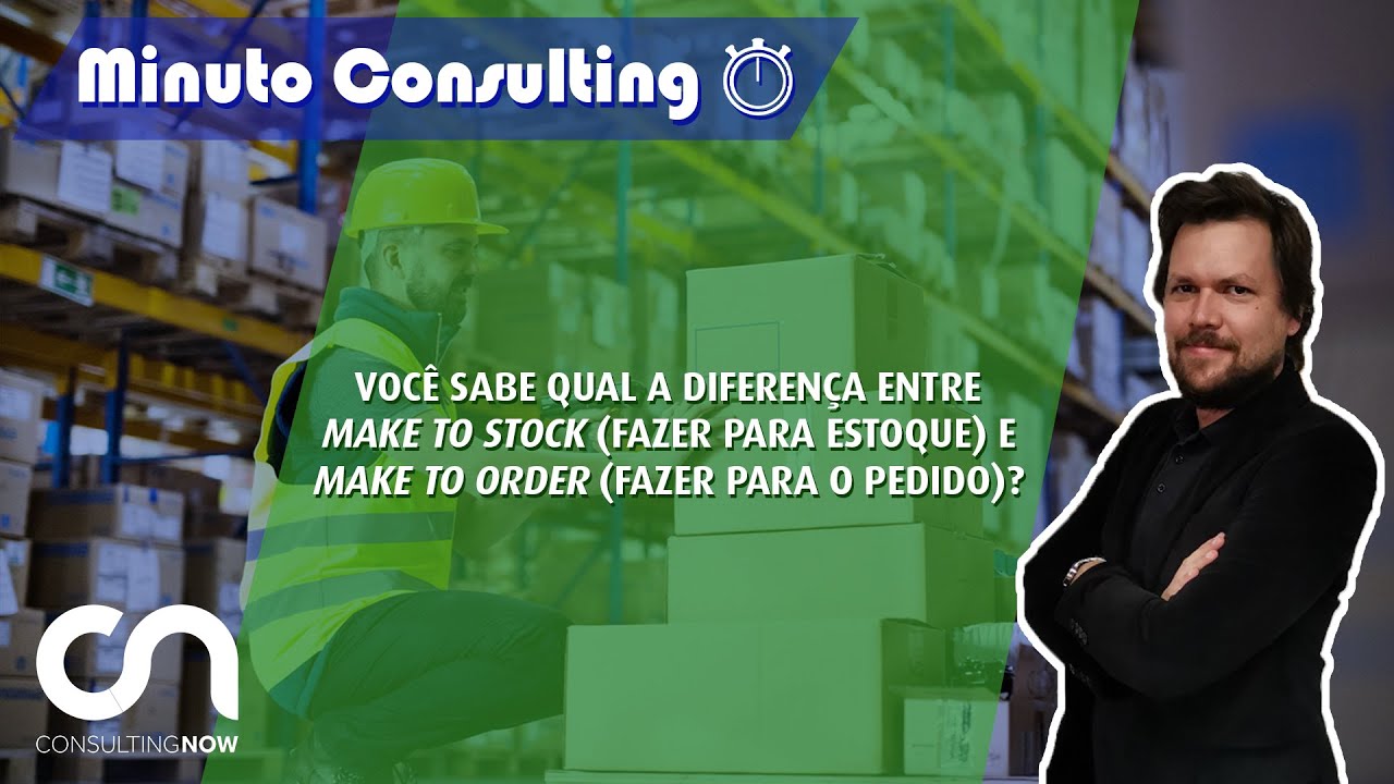 Você sabe qual a diferença entre Make to Stock e Make to Order?