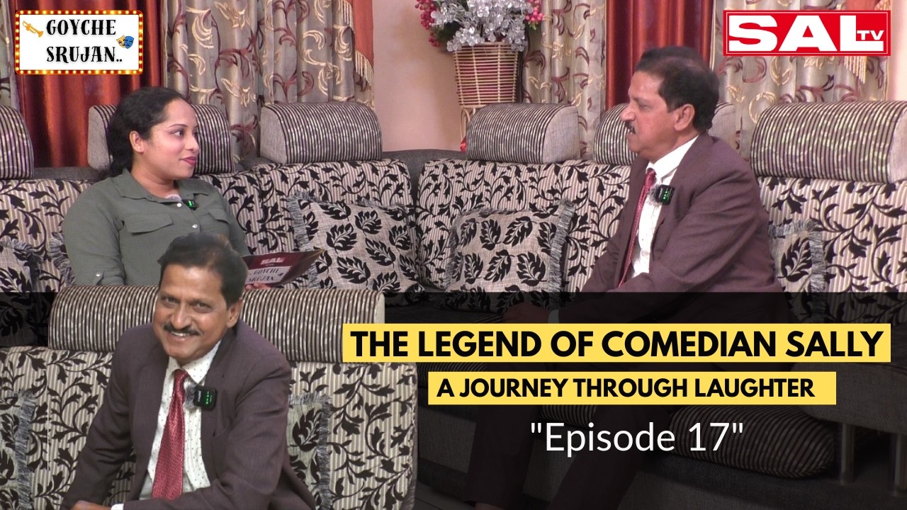 🎭 Goyche Srujan Ep 17 | Comedian Sally - A Journey Through Laughter