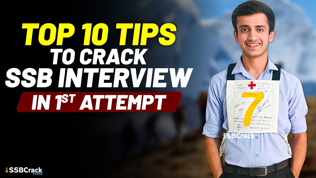 Top 10 Tips To Crack SSB Interview In 1st Attempt