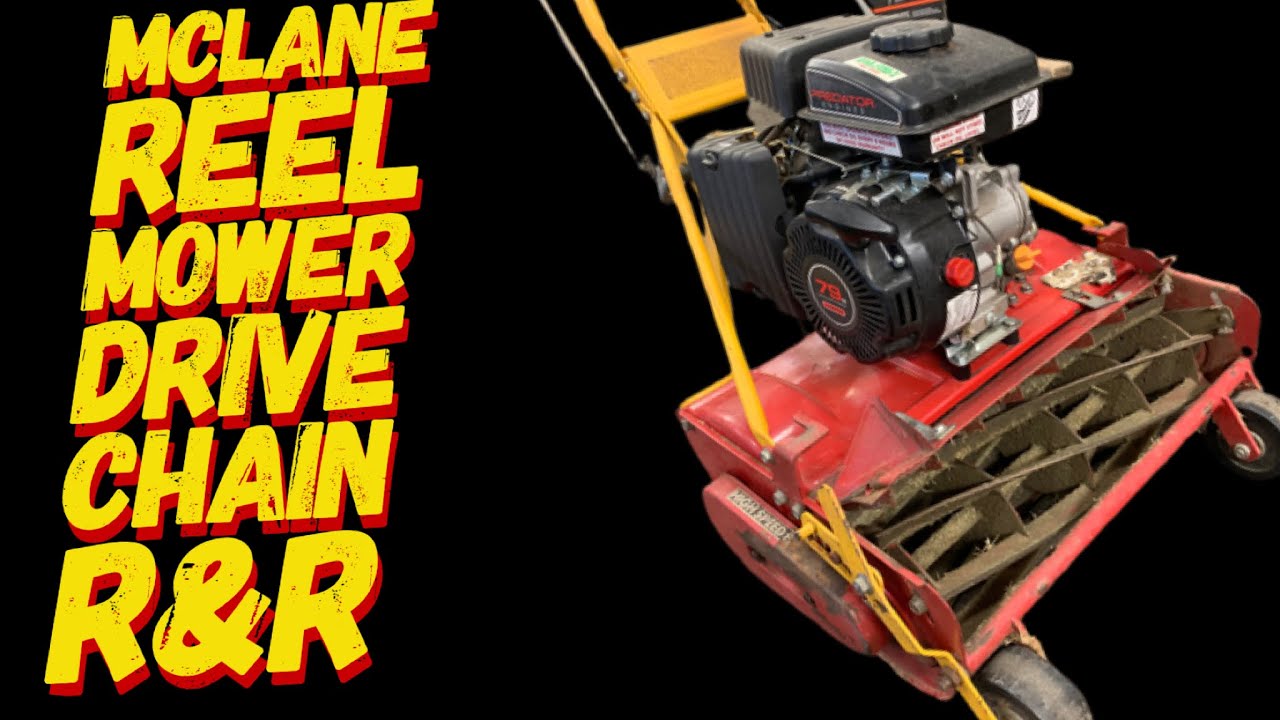 MCLANE REEL MOWER DRIVE CHAIN REPLACEMENT
