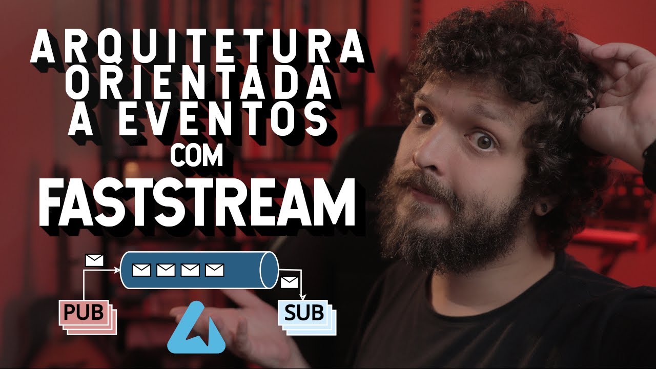 Arquitetura Orientada a Eventos com FastStream | Live de Python #294
