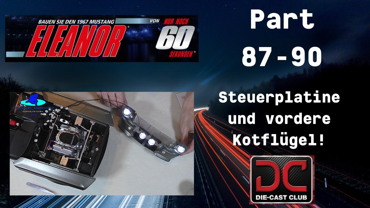 Eaglemoss 1967er Mustang ELEANOR Part 87 - 90 - Steuerplatine und vordere Kotflügel!