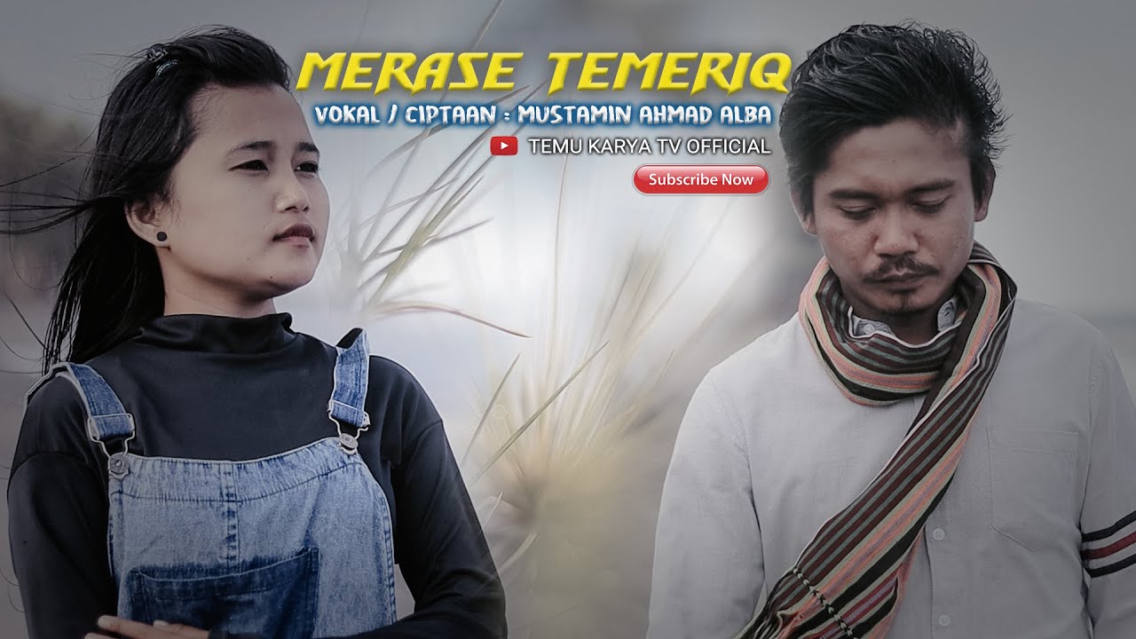 MERASE TEMERIQ - MUSTAMIN AHMAD ALBA ( TEMU KARYA TV OFFICIAL VIDEO KLIP )