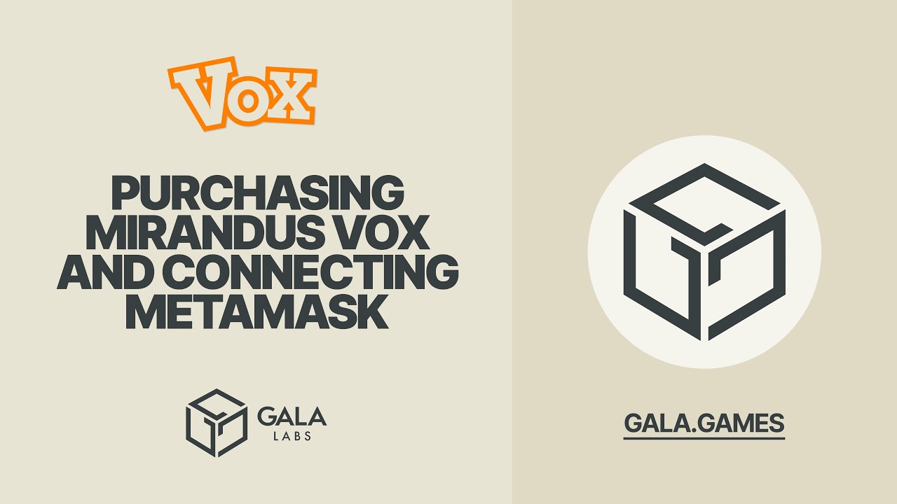 Purchasing Mirandus VOX and Connecting Metamask - Gala Games Tutorials