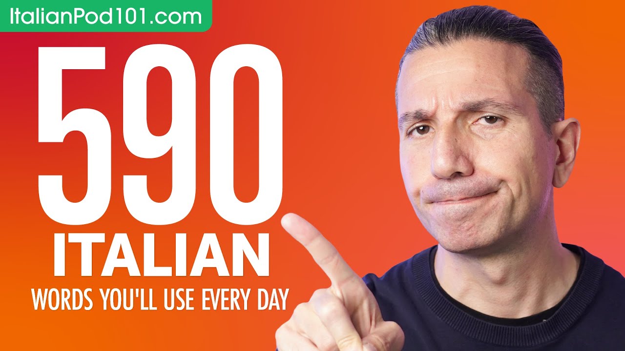 590 Italian Words You'll Use Every Day - Basic Vocabulary #99