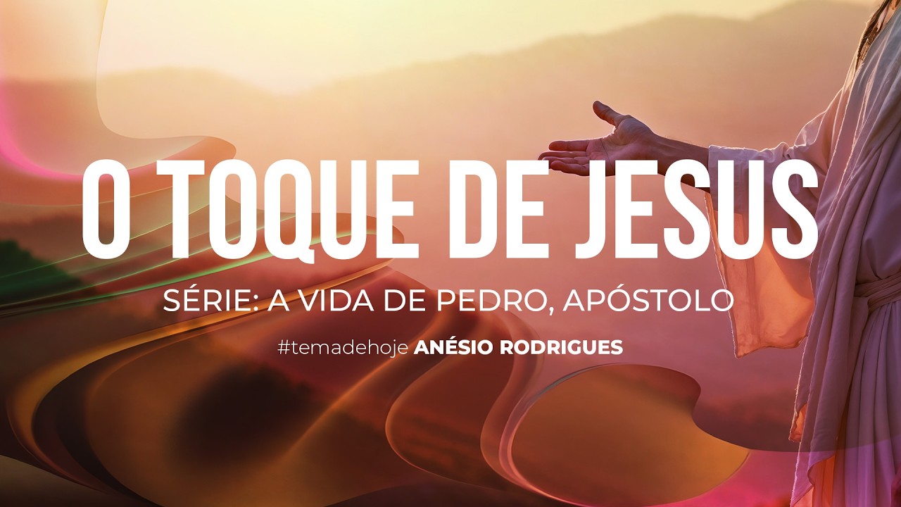 CULTO AO VIVO (11h) | O toque de Jesus | Anésio Rodrigues
