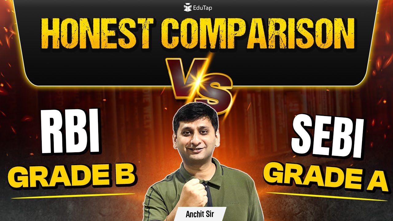 SEBI Grade A vs RBI Grade B | SEBI Grade A Job Profile, Salary & Promotions | EduTap SEBI